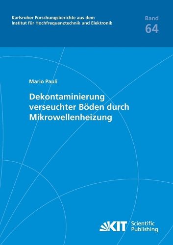 Cover image for Dekontaminierung verseuchter Boeden durch Mikrowellenheizung