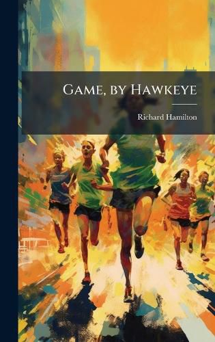 Cover image for Game, by Hawkeye