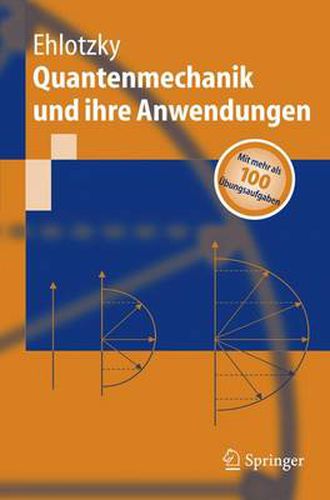 Cover image for Quantenmechanik Und Ihre Anwendungen