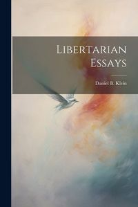 Cover image for Libertarian Essays