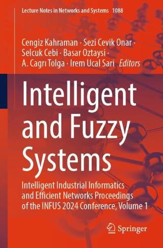 Intelligent and Fuzzy Systems, (9783031700170) — Readings Books