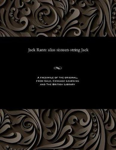 Cover image for Jack Rann: Alias Sixteen-String Jack