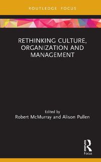 Cover image for Rethinking Culture, Organization and Management