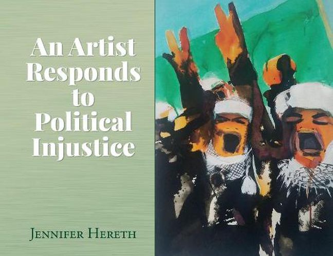 Cover image for An Artist Responds to Political Injustice