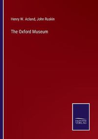 Cover image for The Oxford Museum