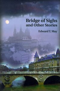 Cover image for Bridge of Sighs and Other Stories