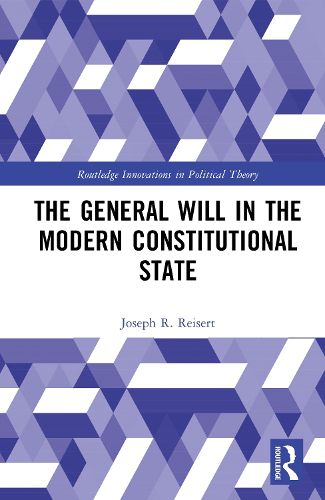 Cover image for The General Will in the Modern Constitutional State