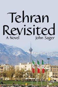 Cover image for Tehran Revisited