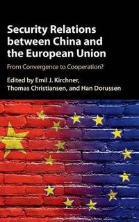 Cover image for Security Relations between China and the European Union: From Convergence to Cooperation?