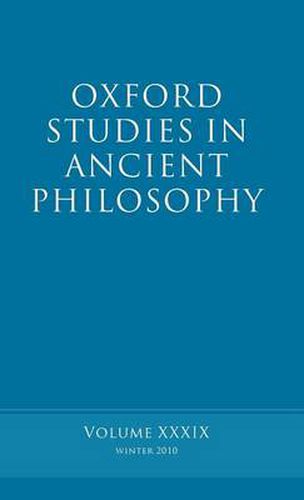 Cover image for Oxford Studies in Ancient Philosophy volume 39