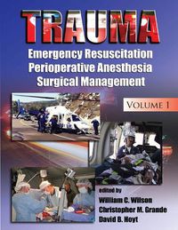 Cover image for Trauma: Resuscitation, Perioperative Management, and Critical Care