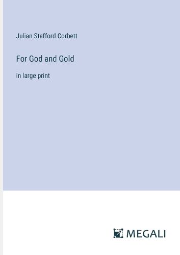 Cover image for For God and Gold