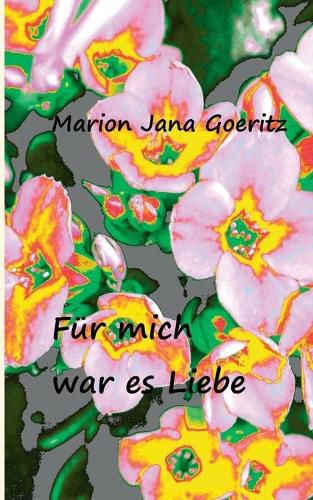 Cover image for Fur mich war es Liebe