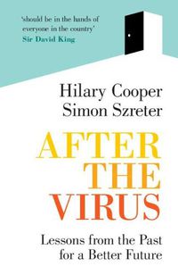 Cover image for After the Virus: Lessons from the Past for a Better Future
