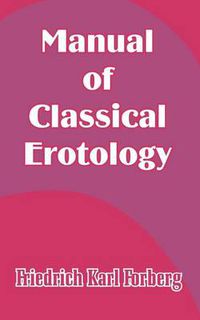 Cover image for Manual of Classical Erotology