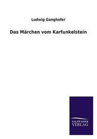 Cover image for Das Marchen Vom Karfunkelstein