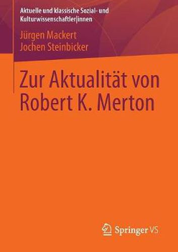 Zur Aktualitat Von Robert K. Merton