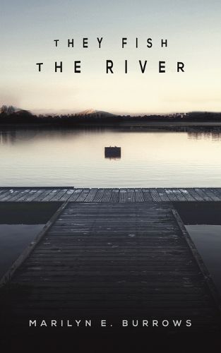 Cover image for They Fish the River