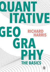 Cover image for Quantitative Geography: The Basics
