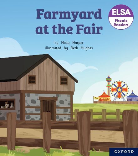Cover image for ELSA Phonic Readers Farmyard at the Fair