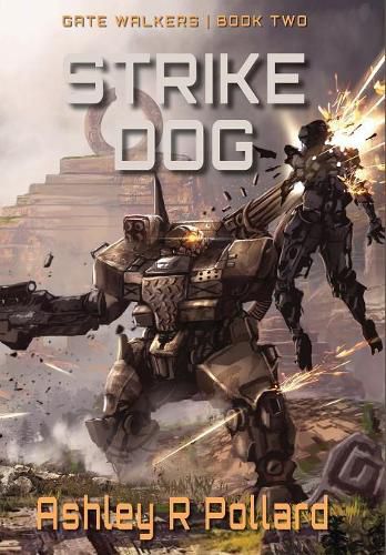 Cover image for Strike Dog: Military Science Fiction Across A Holographic Multiverse