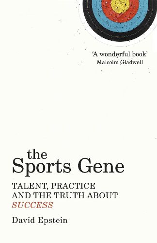 Cover image for The Sports Gene: Talent, Practice and the Truth About Success