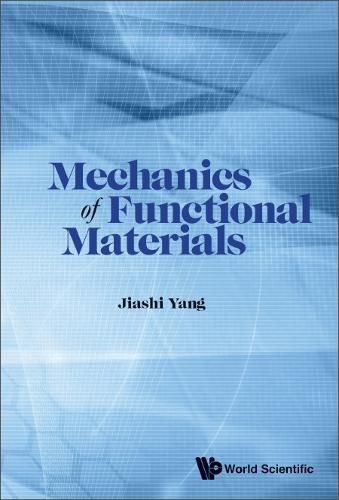 Cover image for Mechanics Of Functional Materials