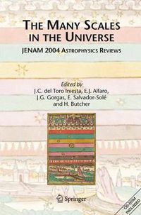 Cover image for The Many Scales in the Universe: JENAM 2004 Astrophysics Reviews