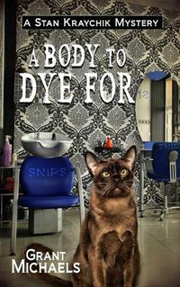Cover image for A Body to Dye For