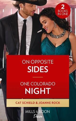 Cover image for On Opposite Sides / One Colorado Night: On Opposite Sides (Texas Cattleman's Club: Ranchers and Rivals) / One Colorado Night (Return to Catamount)