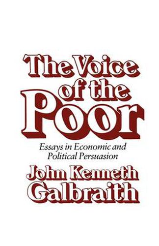 The Voice of the Poor: Essays in Economic and Political Persuasion