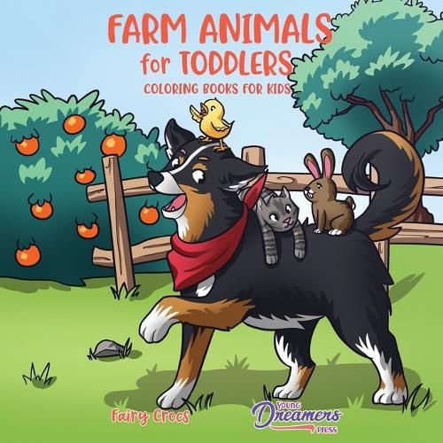 Cover image for Farm Animals for Toddlers: Little Farm Life Coloring Books for Kids Ages 2-4, 6-8