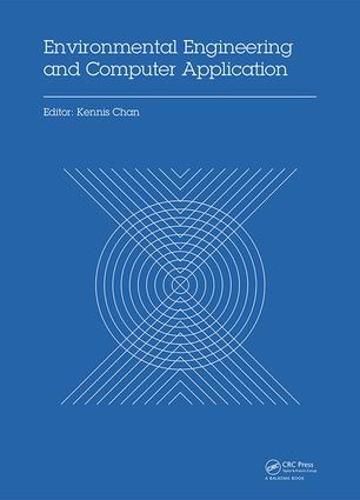 Cover image for Environmental Engineering and Computer Application: Proceedings of the 2014 International Conference on Environmental Engineering and Computer Application (ICEECA 2014), Hong Kong, 25-26 December 2014