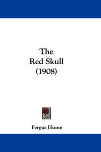 Cover image for The Red Skull (1908)