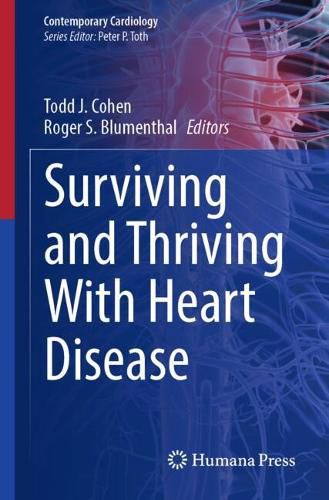 Cover image for Surviving and Thriving With Heart Disease