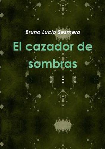 Cover image for El Cazador de Sombras