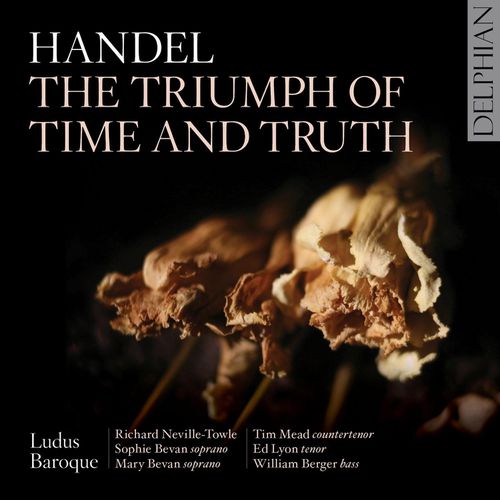 Handel: The Triumph Of Time And Truth