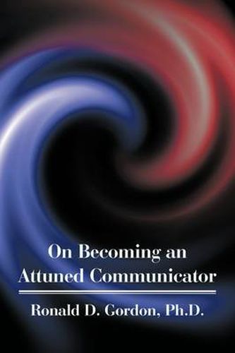 Cover image for On Becoming an Attuned Communicator