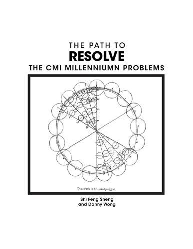 Cover image for The Path to Resolve the Cmi Millennium Problems