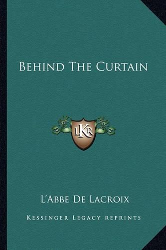 Cover image for Behind the Curtain