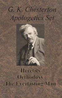 Cover image for Chesterton Apologetics Set - Heretics, Orthodoxy, and The Everlasting Man