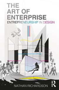 Cover image for The Art of Enterprise: Entrepreneurship in Design