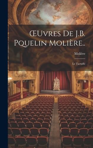 Cover image for OEuvres De J.B. Pquelin Moliere..