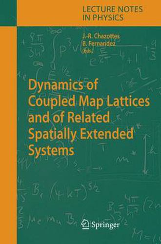 Cover image for Dynamics of Coupled Map Lattices and of Related Spatially Extended Systems