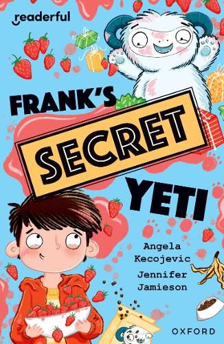 Cover image for Readerful Independent Library: Oxford Reading Level 15: Frank's Secret Yeti