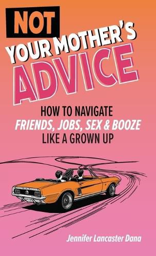 Cover image for Not Your Mother's Advice
