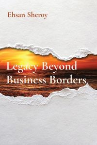 Cover image for Legacy Beyond Business Borders