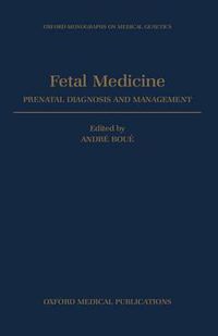 Cover image for Fetal Medicine: Prenatal Diagnosis and Management