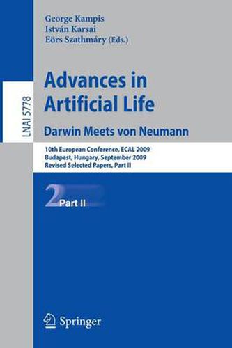 Cover image for Advances in Artificial Life: 10th European Conference, ECAL 2009, Budapest, Hungary, September 13-16, 2009, Revised Selected Papers