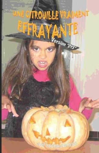 Cover image for Une citrouille vraiment effrayante - Version  DYS